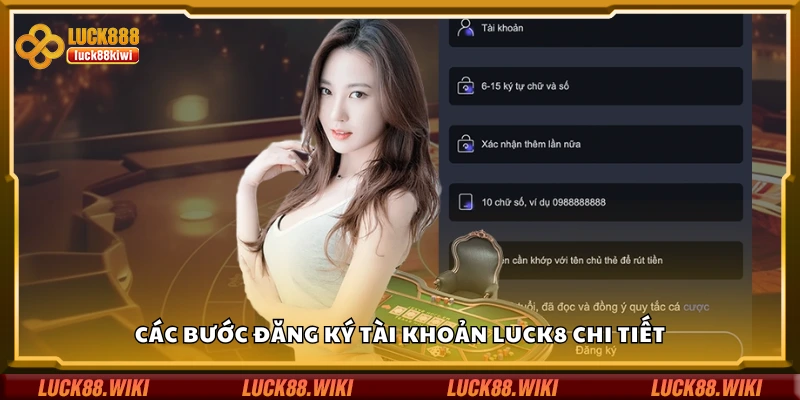 Cách thức đăng ký tài khoản Luck8 chi tiết